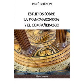 Estudios-sobre-la-Francmasoneria-y-el-Companerazgo