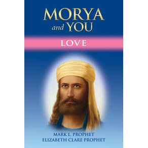Morya-and-You