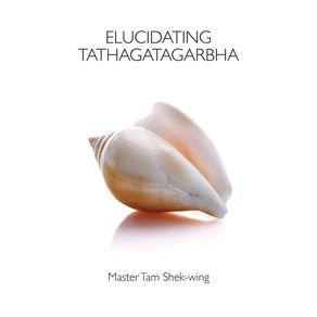 Elucidating-Tathagatagarbha