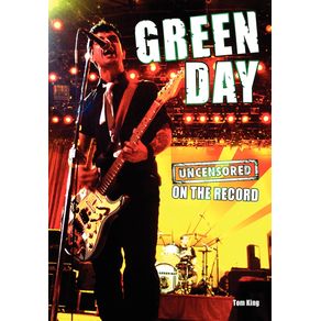 Green-Day---Uncensored-on-the-Record