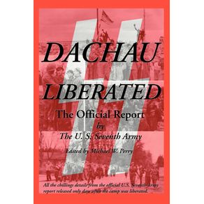 Dachau-Liberated