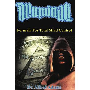 Illuminati-Formula-for-Total-Mind-Control