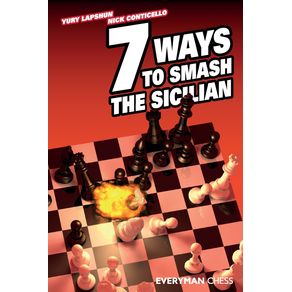 Seven-Ways-to-Smash-the-Sicilian