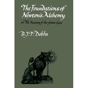 The-Foundations-of-Newtons-Alchemy