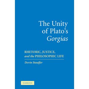 The-Unity-of-Platos-Gorgias