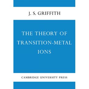 The-Theory-of-Transition-Metal-Ions