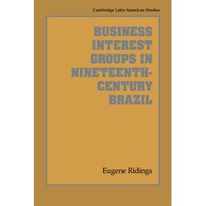 Business-Interest-Groups-in-Nineteenth-Century-Brazil