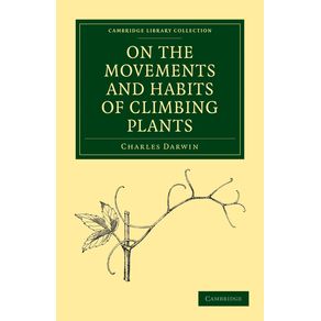 On-the-Movements-and-Habits-of-Climbing-Plants