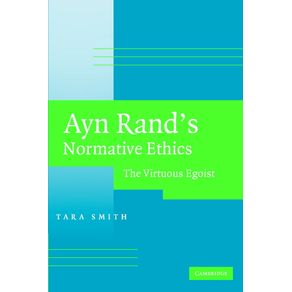 Ayn-Rands-Normative-Ethics