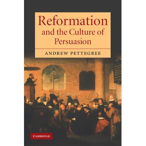 Reformation-and-the-Culture-of-Persuasion