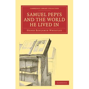 Samuel-Pepys-and-the-World-He-Lived-in