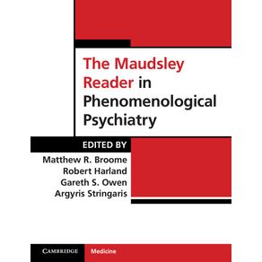 The-Maudsley-Reader-in-Phenomenological-Psychiatry