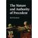 The-Nature-and-Authority-of-Precedent