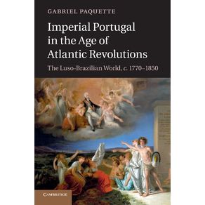 Imperial-Portugal-in-the-Age-of-Atlantic-Revolutions