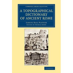 A-Topographical-Dictionary-of-Ancient-Rome