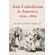 Anti-Catholicism-in-America-1620-1860