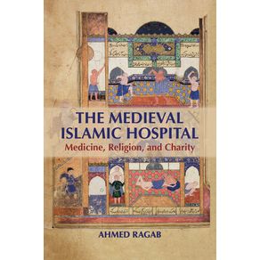 The-Medieval-Islamic-Hospital
