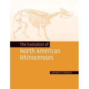 The-Evolution-of-North-American-Rhinoceroses