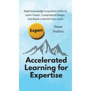 Accelerated-Learning-for-Expertise
