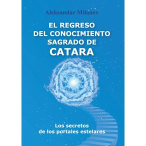 EL-REGRESO-DEL-CONOCIMIENTO-SAGRADO-DE-CATARA