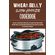 Wheat-Belly--Slow-Cooker--Cookbook