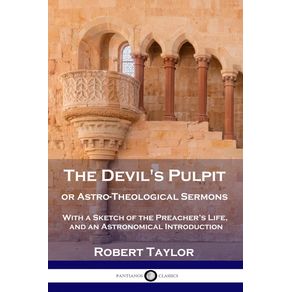 The-Devils-Pulpit-or-Astro-Theological-Sermons