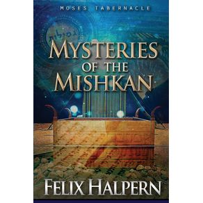 MYSTERIES-OF-THE-MISHKAN