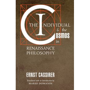 The-Individual-and-the-Cosmos-in-Renaissance-Philosophy