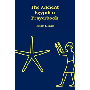 The-Ancient-Egyptian-Prayerbook
