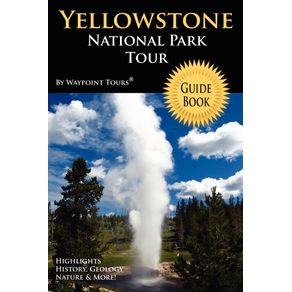 Yellowstone-National-Park-Tour-Guide-Book