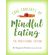 The-Core-Concepts-of-Mindful-Eating