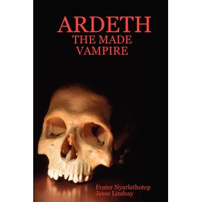 ARDETH---THE-MADE-VAMPIRE