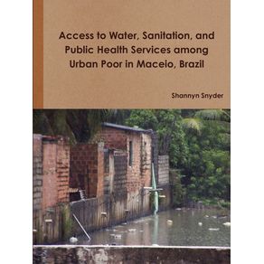 Access-to-Water-Sanitation-and-Public-Health-Services-among-Urban-Poor-in-Maceio-Brazil