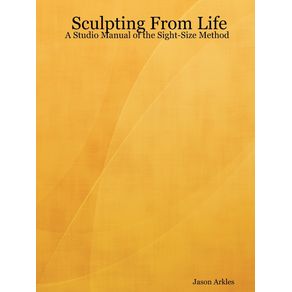 Sculpting-From-Life---A-Studio-Manual-of-the-Sight-Size-Method