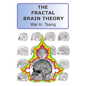 The-Fractal-Brain-Theory