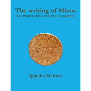 The-writing-of-Minos--The-Phaistos-disk-and-Cretan-hieroglyphs