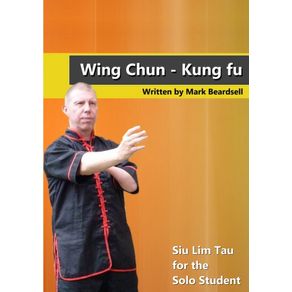 Wing-Chun---Siu-Lim-Tau-for-the-Solo-Student