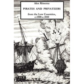 Pirates-and-Privateers-from-the-Low-Countries-C.1500-C.1810