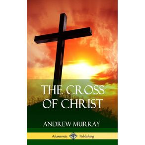 The-Cross-of-Christ--Hardcover-