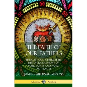 The-Faith-of-Our-Fathers