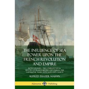 The-Influence-of-Sea-Power-Upon-the-French-Revolution-and-Empire
