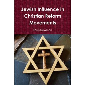 Jewish-Influence-in-Christian-Reform-Movements