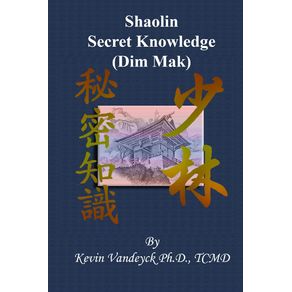 The-Secret-Knowledge-of-Shaolin---Dim-Mak