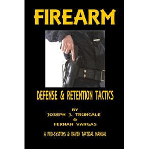 Firearm-Defense-and-Retention-Tactics