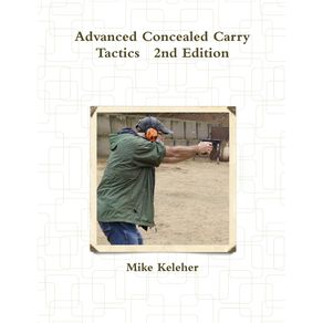Advanced-Concealed-Carry-Tactics-2nd-Edition