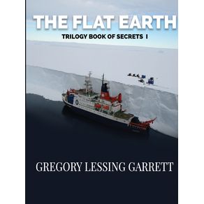 The-Flat-Earth-Trilogy-Book-of-Secrets-I