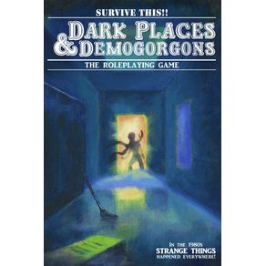 Dark-Places-And-Demogorgons--Soft-Cover-