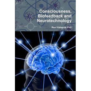 Consciousness-Biofeedback-and-Neurotechnology