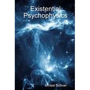 Existential-Psychophysics