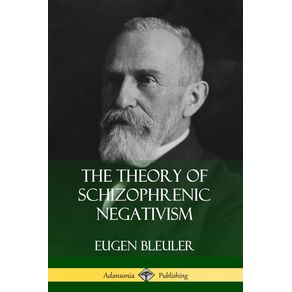 The-Theory-of-Schizophrenic-Negativism